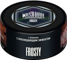 Must Have (250�) Frosty