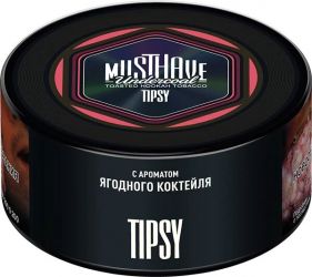 Must Have (25) Tipsy