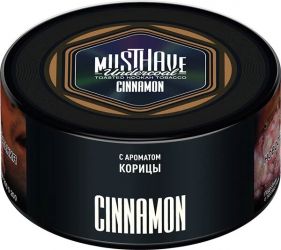Must Have (250�) Cinnamon