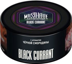 Must Have (250�) Black Currant