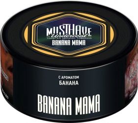 Must Have (250�) Banana Mama